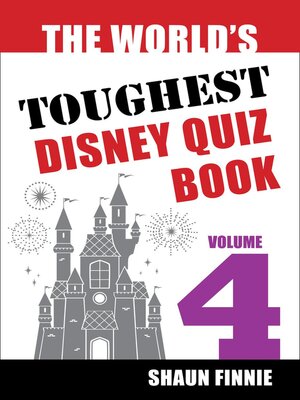 cover image of The World's Toughest Disney Quiz Book, Volume 4